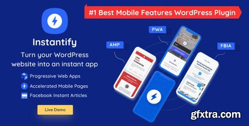 CodeCanyon - Instantify v2.1 - PWA Google AMP & Facebook IA for WordPress - 25757693 - NULLED