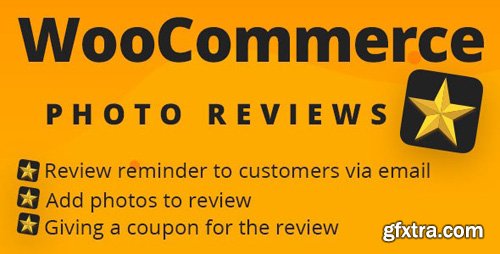 CodeCanyon - WooCommerce Photo Reviews v1.1.4.3 - Review Reminders - Review for Discounts - 21245349