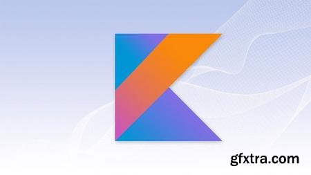 Kotlin Fundamentals with Android Studio