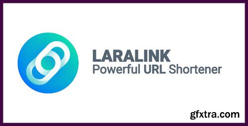 CodeCanyon - Laralink v1.2.0 - Powerful URL Shortener - 26454235