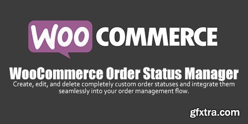 WooCommerce - Order Status Manager v1.11.8