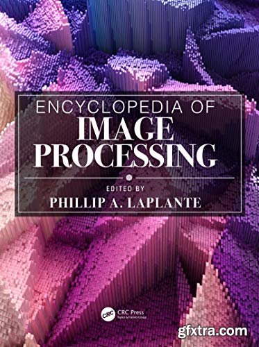 Encyclopedia of Image Processing