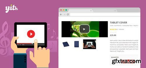 YiThemes - YITH WooCommerce Featured Audio Video Content v1.3.2