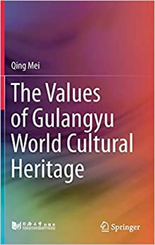 The Values of Gulangyu World Cultural Heritage - 9811530157