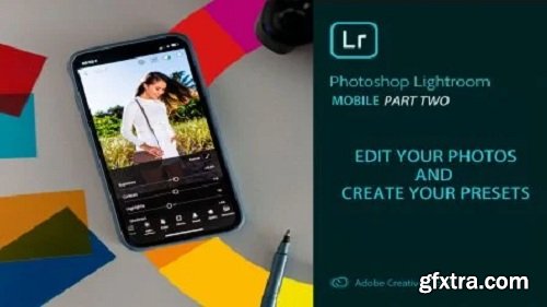 Lightroom Mobile CC: How To Edit Everything