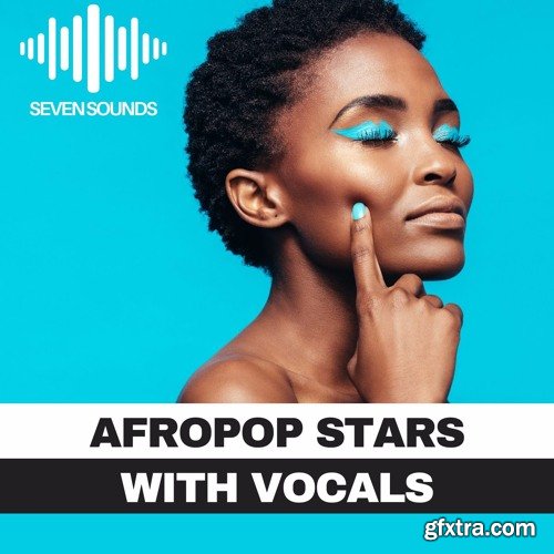 Seven Sounds Afropop Stars With Vocals WAV MiDi SYNTH PRESETS-DISCOVER