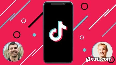 TikTok Marketing 2020: Grow Your Account & Master TikTok Ads