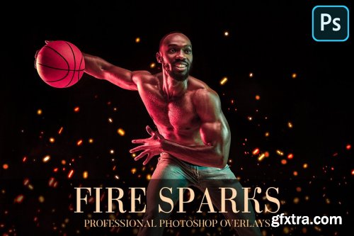 CreativeMarket - Fire Sparks Overlays Photoshop 4936513