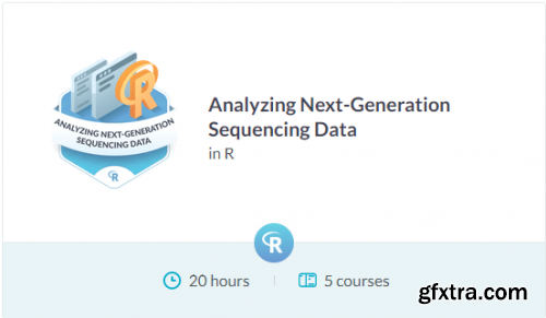 DataCamp Track - Analyzing Next-Generation Sequencing Data in R