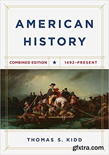 American History: 1492 - Present, Combined Edition