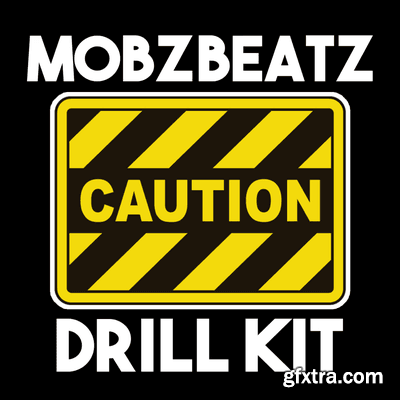 MobzBeatz Caution Drill Kit WAV