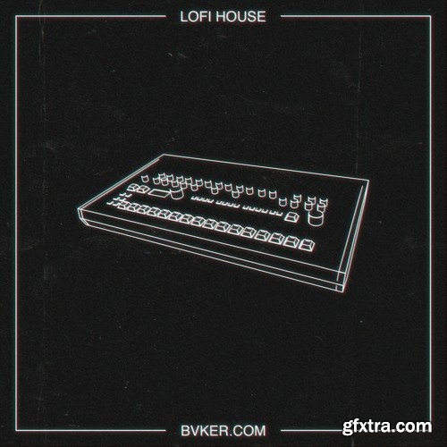 BVKER Lo-Fi House WAV MiDi-DISCOVER