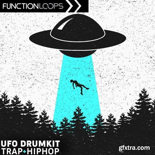 Function Loops UFO Drumkit Trap And Hip Hop WAV