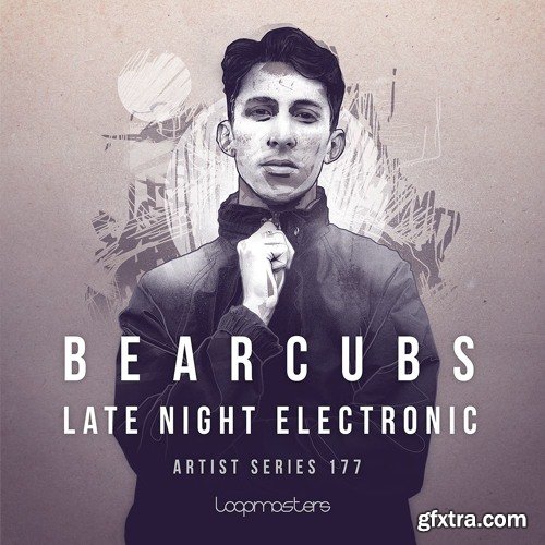 Loopmasters Bearcubs: Late Night Electronic MULTiFORMAT-DECiBEL