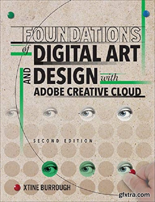 Foundations of Digital Art and Design with Adobe Creative Cloud, 2nd Edition