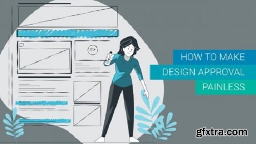 How to Make Design Approval Painless