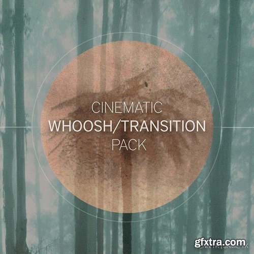 BENN TK and JAMIE TK Cinematic Whoosh and Transition Pack WAV