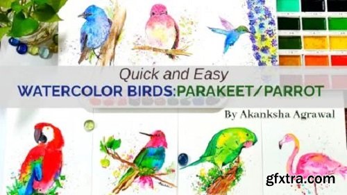 How to Paint Quick and Easy Watercolor Birds - Parakeet/ Parrot | Master Class for Beginners