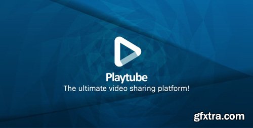 CodeCanyon - PlayTube v1.8.1 - The Ultimate PHP & Video CMS Video Sharing Platform - 20759294 - NULLED