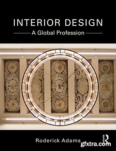 Interior Design: A Global Profession