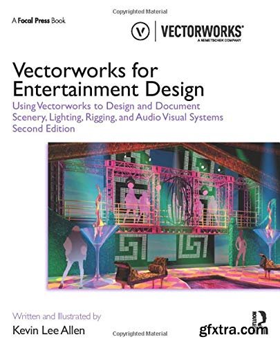 Vectorworks for Entertainment Design, 2nd Edition