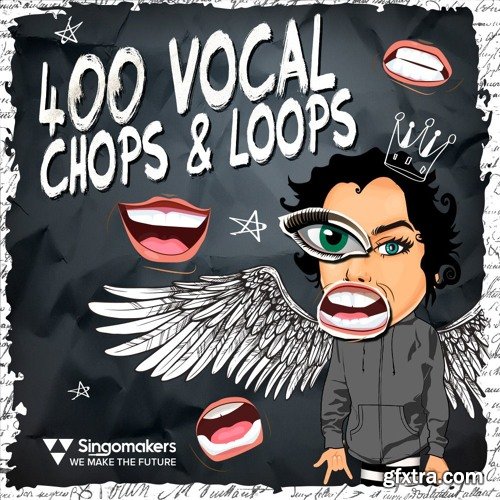 Singomakers 400 Vocal Chops and Loops MULTiFORMAT