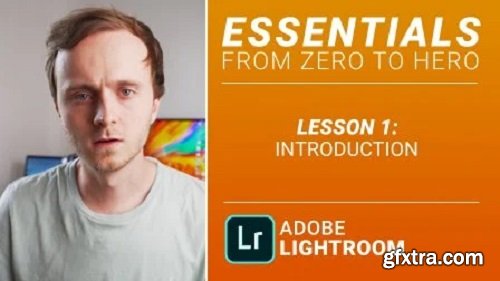 Lightroom CC Essentials - Taking You From Zero to Hero!