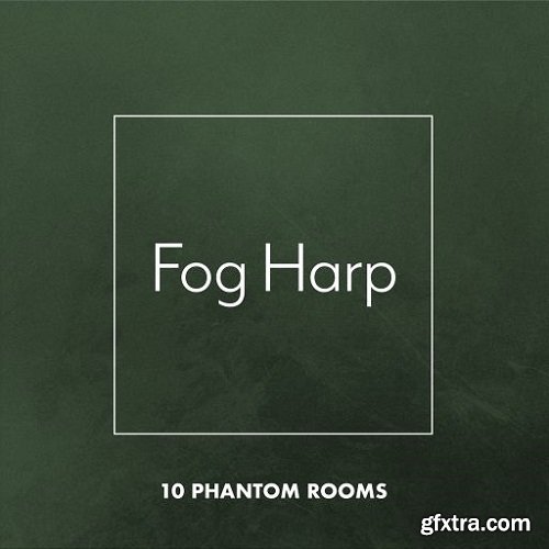 10 Phantom Rooms Fog Harp WAV