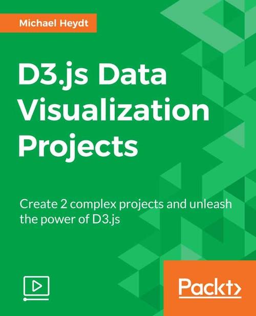 Oreilly - D3.js Data Visualization Projects - 9781786466082