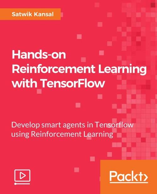 Oreilly - Hands-on Reinforcement Learning with TensorFlow - 9781788995368