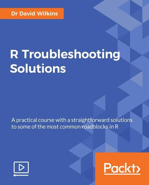 Oreilly - R Troubleshooting Solutions - 9781789137088