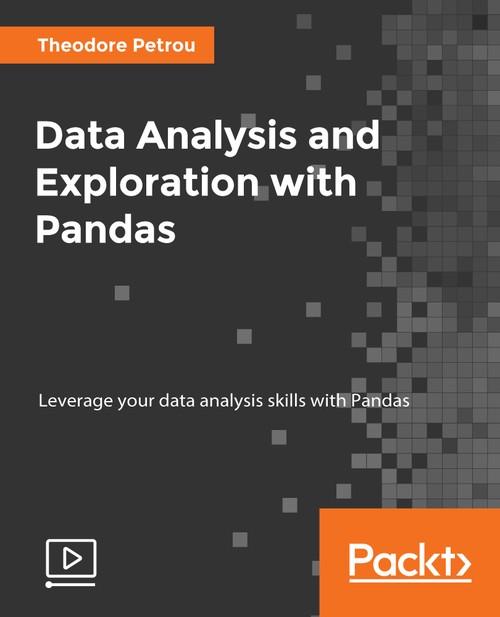 Oreilly - Data Analysis and Exploration with Pandas - 9781789343205