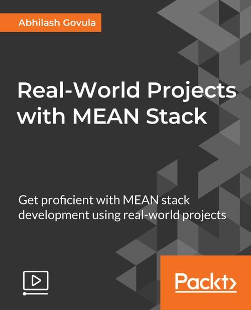 Oreilly - Real-World Projects with MEAN Stack - 9781789349566