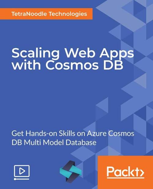 Oreilly - Scaling Web Apps with Cosmos DB - 9781789804782