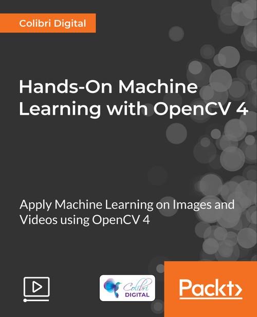 Oreilly - Hands-On Machine Learning with OpenCV 4 - 9781838553883