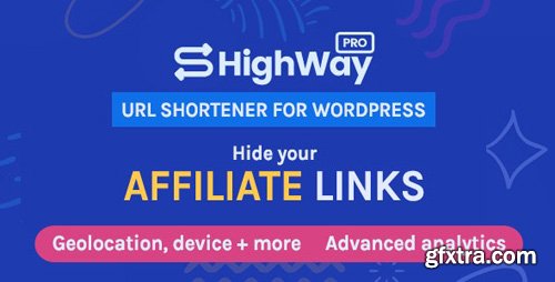 CodeCanyon - HighWayPro v1.4.0 - URL Shortener & Link Cloaker for WordPress - 24072007