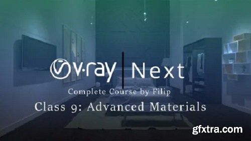 Vray Next Class 9 : Advanced Material