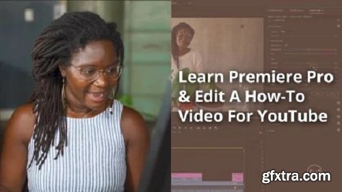 Learn Premiere Pro & Edit a How-To Video for YouTube