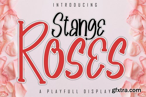 Stange Roses A Playfull Display Font