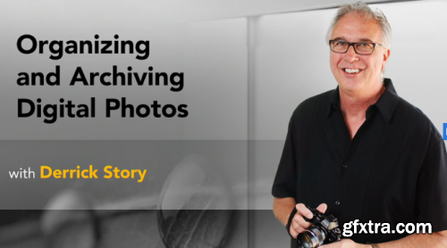 Organizing and Archiving Digital Photos