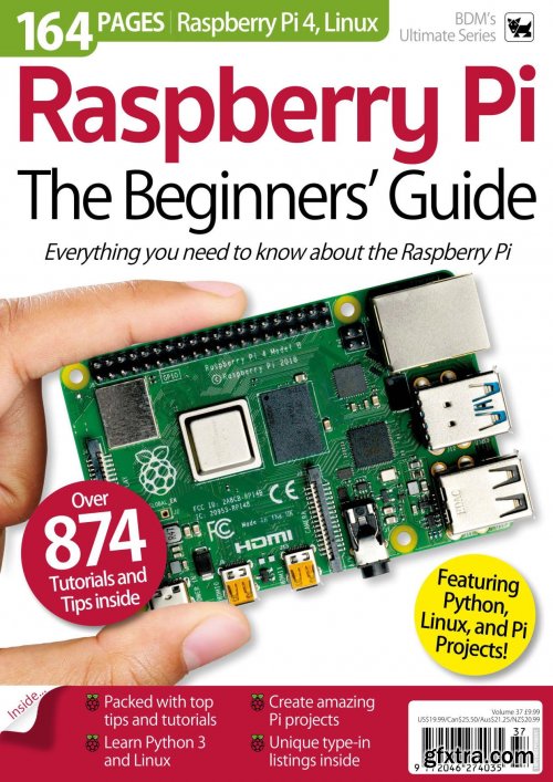 Raspberry Pi The Beginners' Guides - VOL 37, 2020