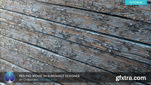 Artstation - Creating Peeling Wood in Substance Designer