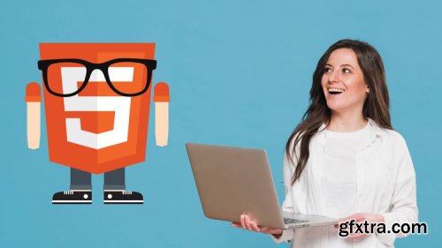 HTML5 Masterclass: Your Complete Beginner to Advanced Class