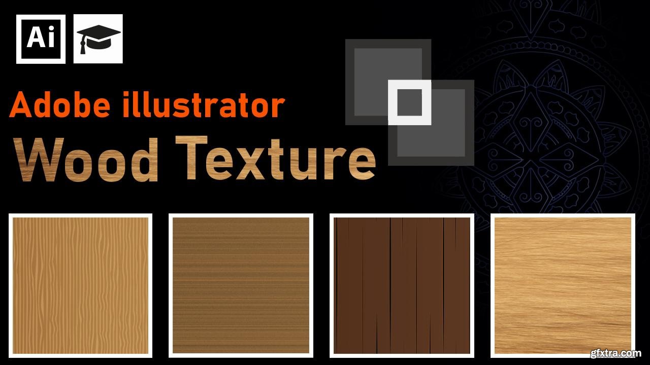 How to Create A Wood Texture in Adobe Illustrator - 4 Example - Step By