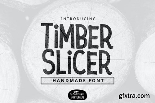 Timber Slicer