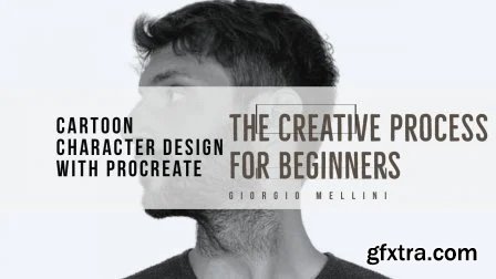 Cartoon Character Design with Procreate - The Creative Process for Beginners