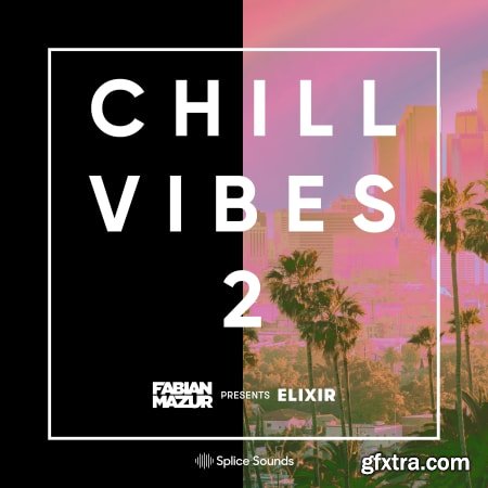 Splice Fabian Mazur Chill Vibes Vol 2 WAV-DECiBEL