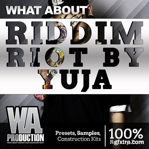 W A Production Riddim Riot by Yuja MULTiFORMAT-DECiBEL