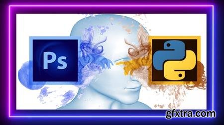 Image Processing Masterclass With Adobe Photoshop & Python 3