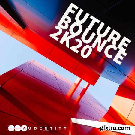 Audentity Records Future Bounce 2K20 WAV-FLARE